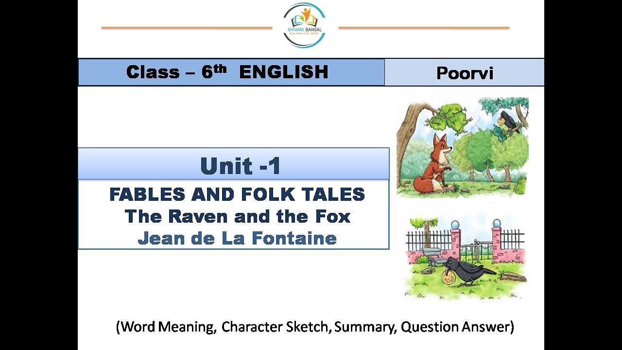 The Raven And The Fox Class 6 English Summary Character Sketch the-raven-and-the-fox-class-6-english-summary-character-sketch