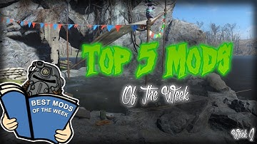 Fallout 4 - TOP 5 MODS OF THE WEEK! - Week 2 (PS4 Mods Showcase)