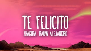 Shakira, Rauw Alejandro - Te Felicito