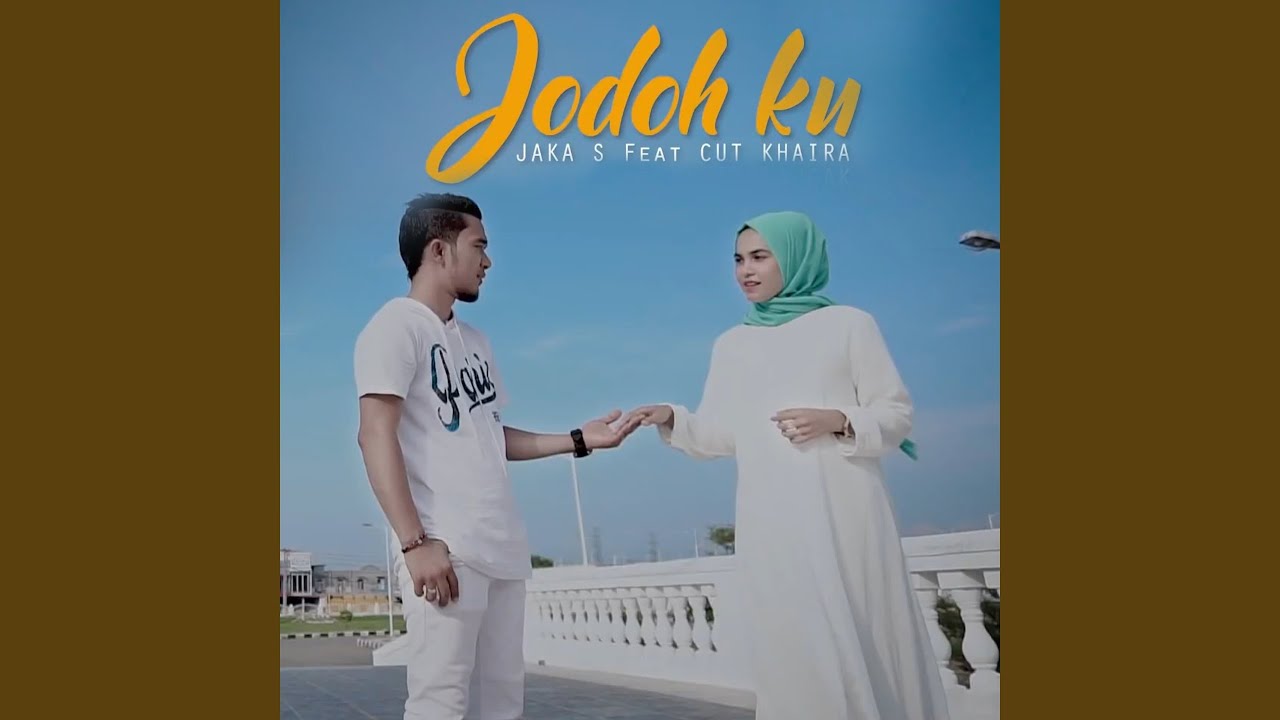 Jodohku (feat. Cut Khaira)