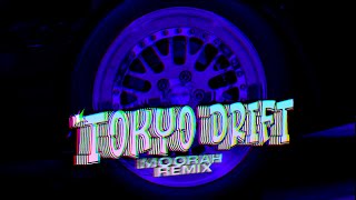 Teriyaki Boyz - Tokyo Drift (MOORAH REMIX)