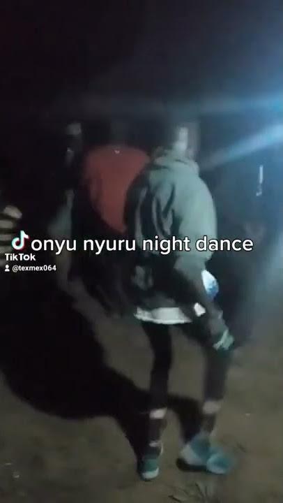 onyu nyuru night dance #trendingtex mex comedy kenya