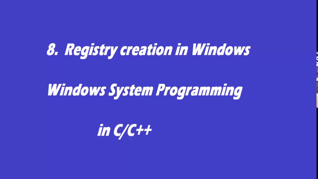 รีจิสทรี New Update 8. Registry in Windows -Windows System Programming in C/C++