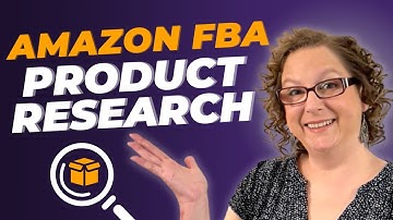 Amazon FBA Product Research - Step by Step Tutorial for Beginners