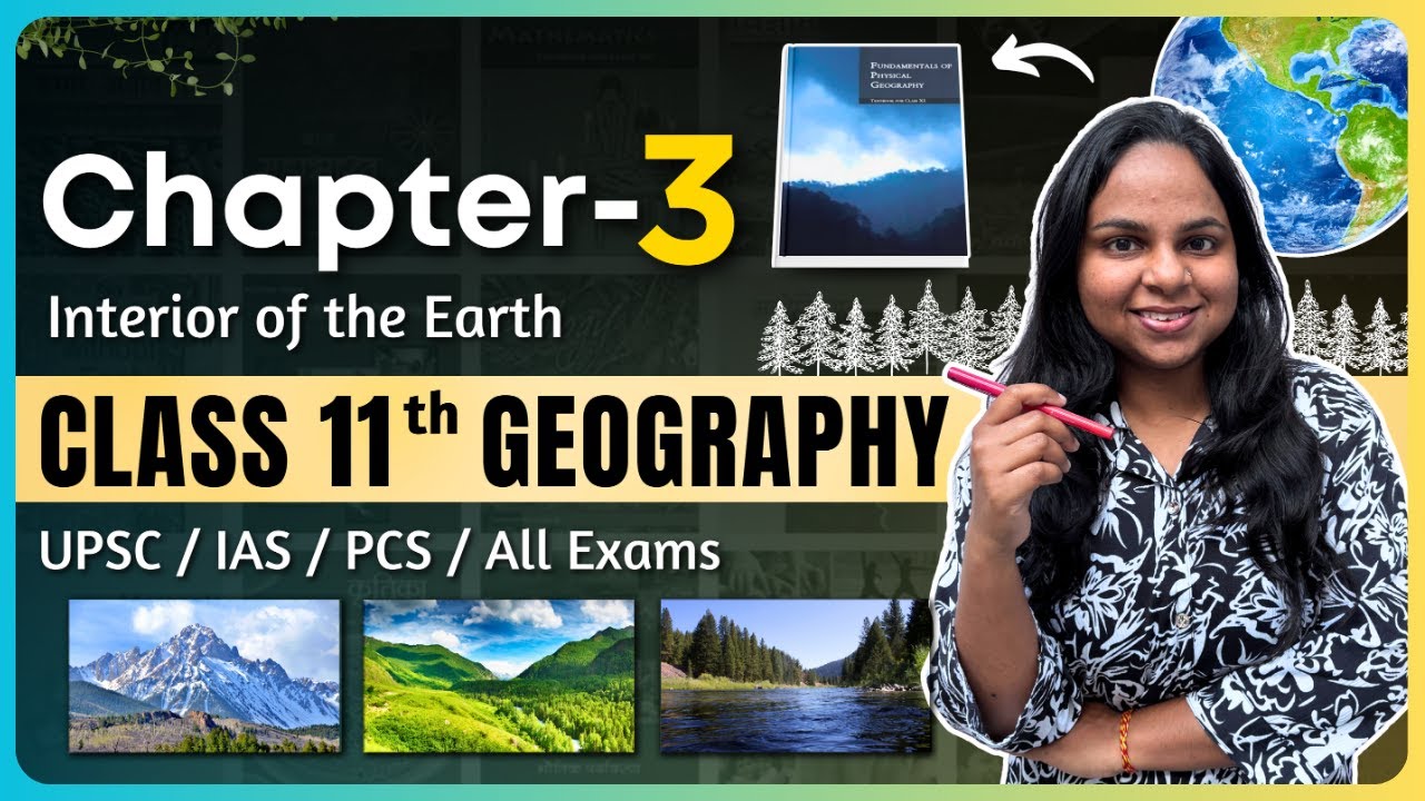 Class 11 Geography Chapter 3: Interior of the Earth | One Shot | NCERT ...