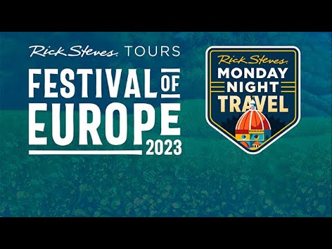 Rick Steves' Europe, European Festivals