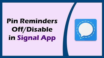 How to Pin Reminders Disable in Signal App || Hashim Infotech