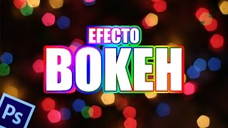 Efecto Bokeh