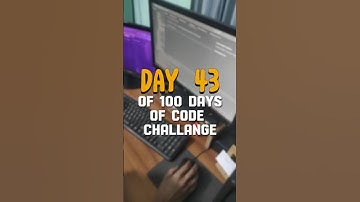 Day 43 of 100 days of code challenge  #motivation #100daysofcodingchallenge #shorts