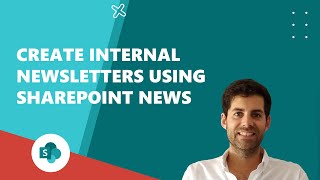 Create internal newsletters using SharePoint News