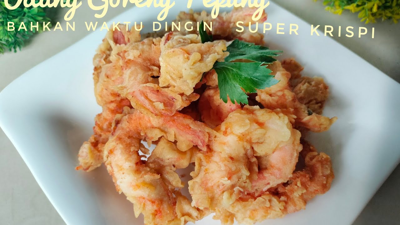 SUDAH DINGIN TETAP RENYAH‼️ CARA MUDAH MEMBUAT UDANG GORENG KRISPI