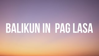 Balikun In Pag Lasa - Ali ft Yay (Lyrics) | Tausug Song