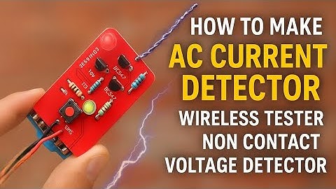 How to Make AC Current Detector | Wireless Voltage Tester | Non Contact Voltage Detector DIY