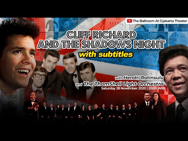 Cliff Richard and The Shadows Night with Hendri Rotinsulu and The ThomShell Light Orchestra class=