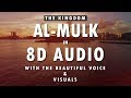 AL MULK (THE KINGDOM) - SOOTHING QURAN RECITATION | 8D AUDIO | HEAD PHONE RECOMMENDED