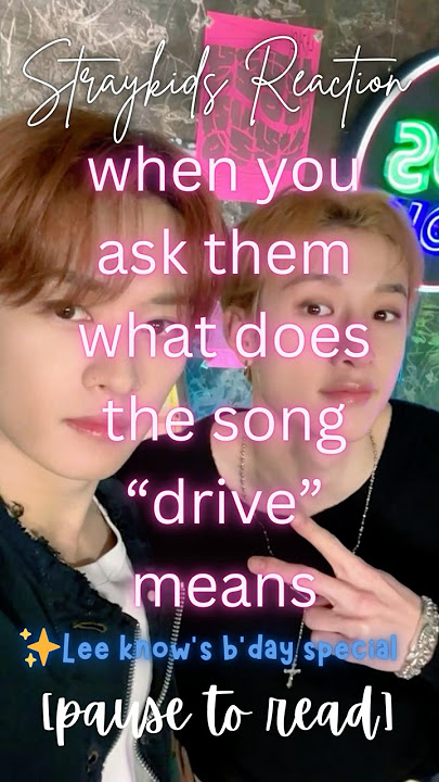 [Straykids Reaction] when you ask them what does the song 'drive' means🌚💀 #drive #shorts #fyp