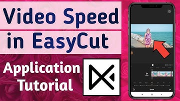 How to Adjust Video Speed & Make Slow Fast Video in EasyCut App