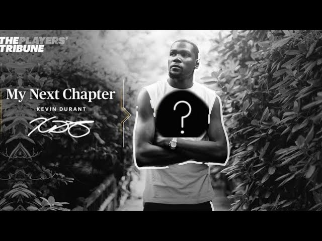 kevin durant my next chapter｜TikTok Search