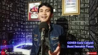 ARY S - Bumi semakin panas cover Cucu Cahyati