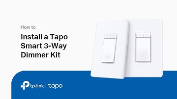 How To Install a Tapo Smart 3-Way Dimmer Kit