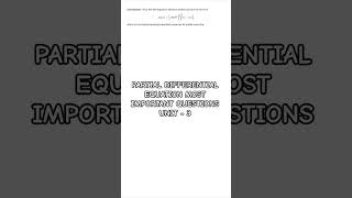 PARTIAL DIFFERENTIAL EQUATION MOST IMPORTANT QUESTIONS UNIT - 3 #math #exam #msc #education