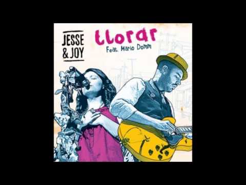 Jesse & Joy Feat. Mario Domm - Llorar