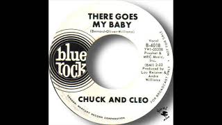 Chuck And Cleo   There Goes My Baby