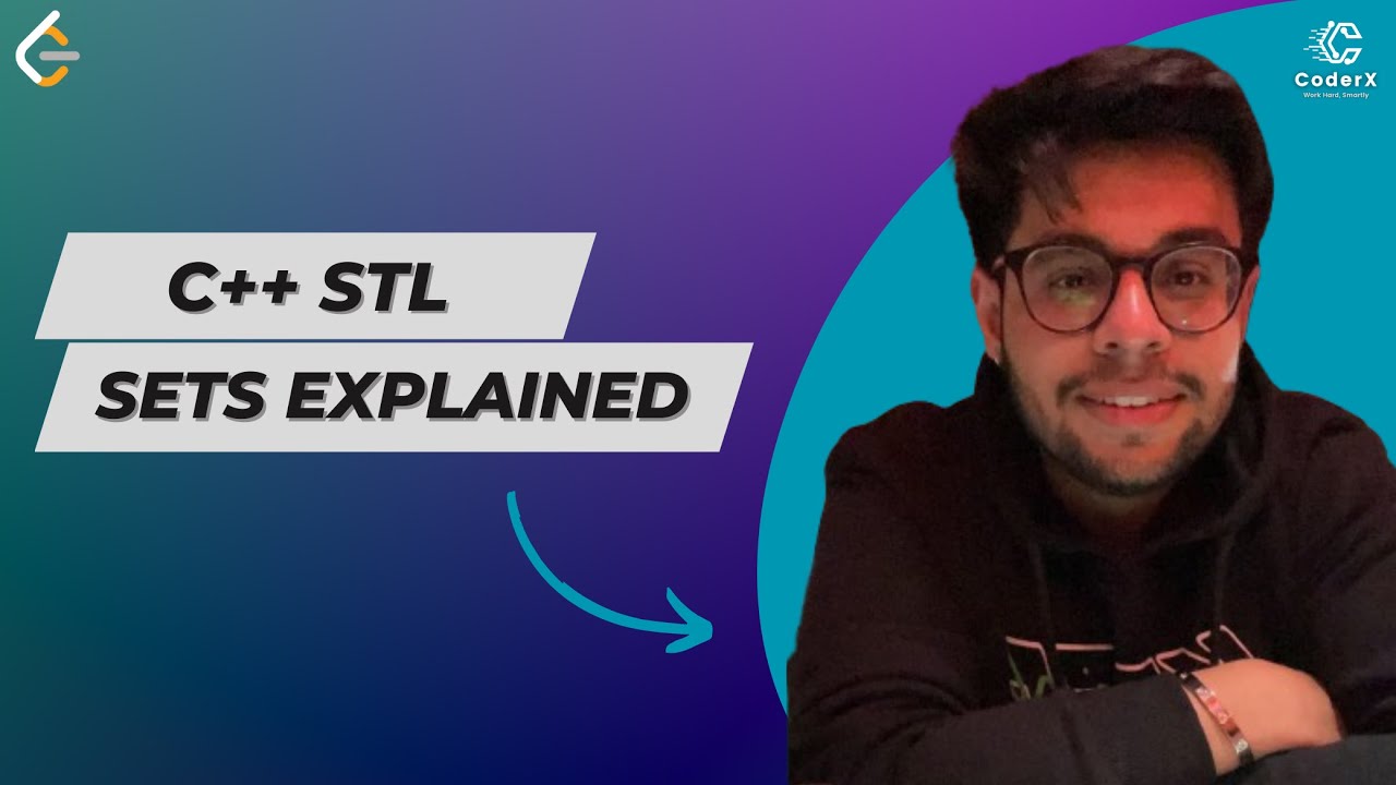 C++ Standard Template Library | Sets Explained In - Depth | - YouTube