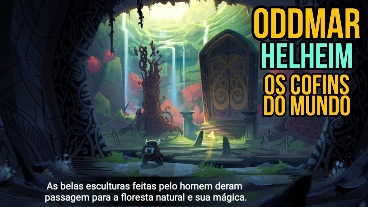 Oddmar Helheim - Nível 4-4 / Os Cofins do Mundo