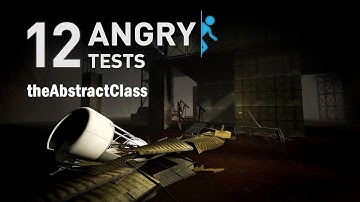 Portal2 - Twelve Angry Tests - All Levels (No Commentary)