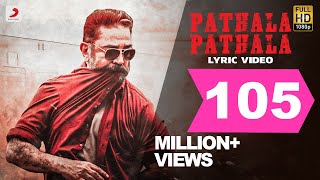 VIKRAM – Pathala Pathala Lyric | Kamal Haasan | Vijay Sethupathi | Lokesh Kanagaraj | Anirudh