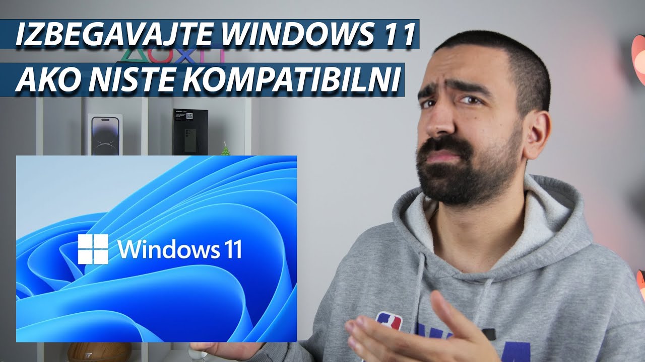 NE INSTALIRAJTE WINDOWS 11 NA NEPODRŽANE RAČUNARE
