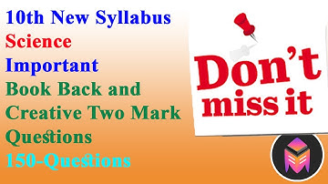 10th Science Important Book Back and Creative Two Mark Questions/EM/150-Questions/3dsegments!!!