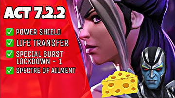 Act 7.2.2 Powershield + Life Transfer + Special Burst Lockdown - 1 + Spectre of Ailment | MCOC