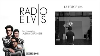 Miniatura de vídeo de "Radio Elvis - La force"
