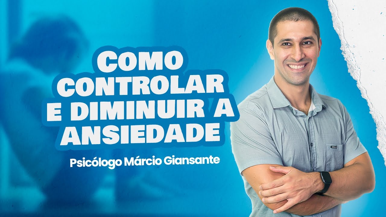 Live: Como controlar e diminuir a ansiedade - YouTube