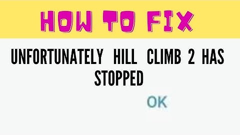 #unfortunately #stopped #fing24 UNFORTUNATELY HILL CLIMB 2 HAS STOPPED WORKING,HOW TO FIX | FING 24