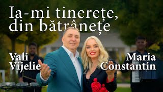 Maria Constantin Vali Vijelie - Ia-Mi Tinerețe Din Bătrânețe Videoclip Oficial