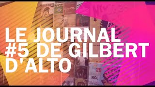 La Semaine #5 de Gilbert d'Alto pour le Jazzophone