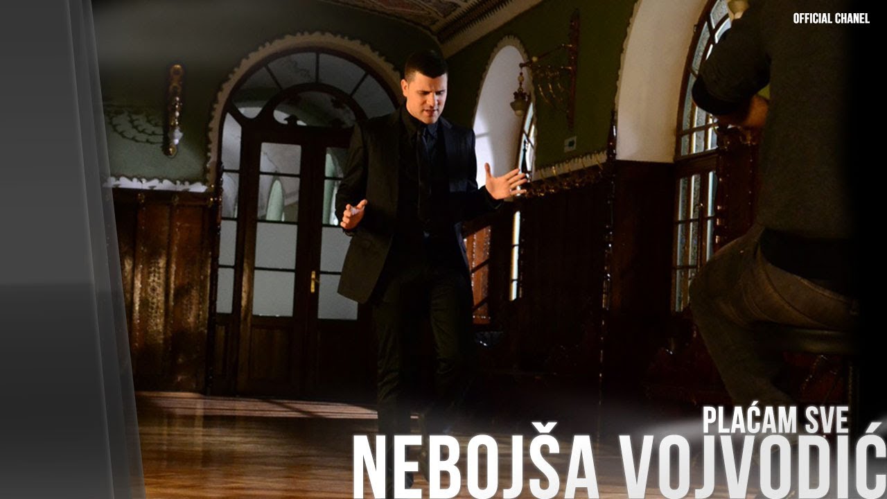 nebojsa vojvodic placam sve nebojsa vojvodic placam sve
