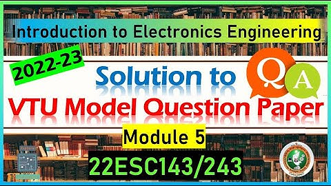 BESCK104C/204C Model Question Paper Solution| Introduction to Electronics Engineering | Module5