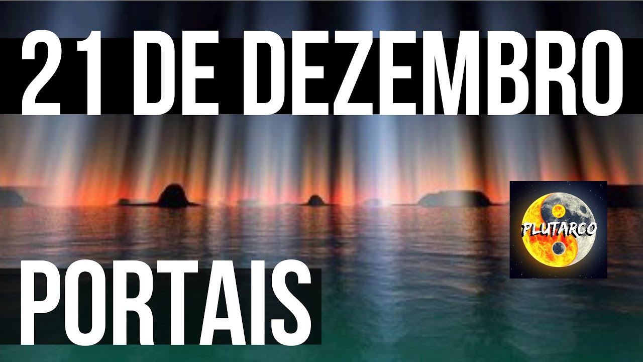 21 DE DEZEMBRO E TODAS AS DATAS IMPORTANTES A SEGUIR YouTube 21 DE DEZEMBRO E TODAS AS DATAS IMPORTANTES A SEGUIR YouTube