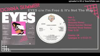 Donna Summer - I&#39;m Free (Extended Mix)