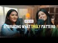 Finding meaning beyond material things ft izzah shaheen malik  s6ep132  happy chirp