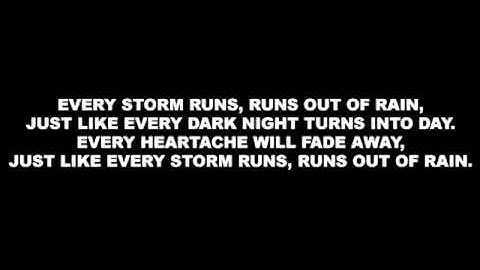 [Lyrics] Gary Allan - Every Storm (Runs Out of Rain)