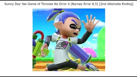 SDYGOTN Error 4 (Barney Error 8.5) [2nd Alternate Ending]