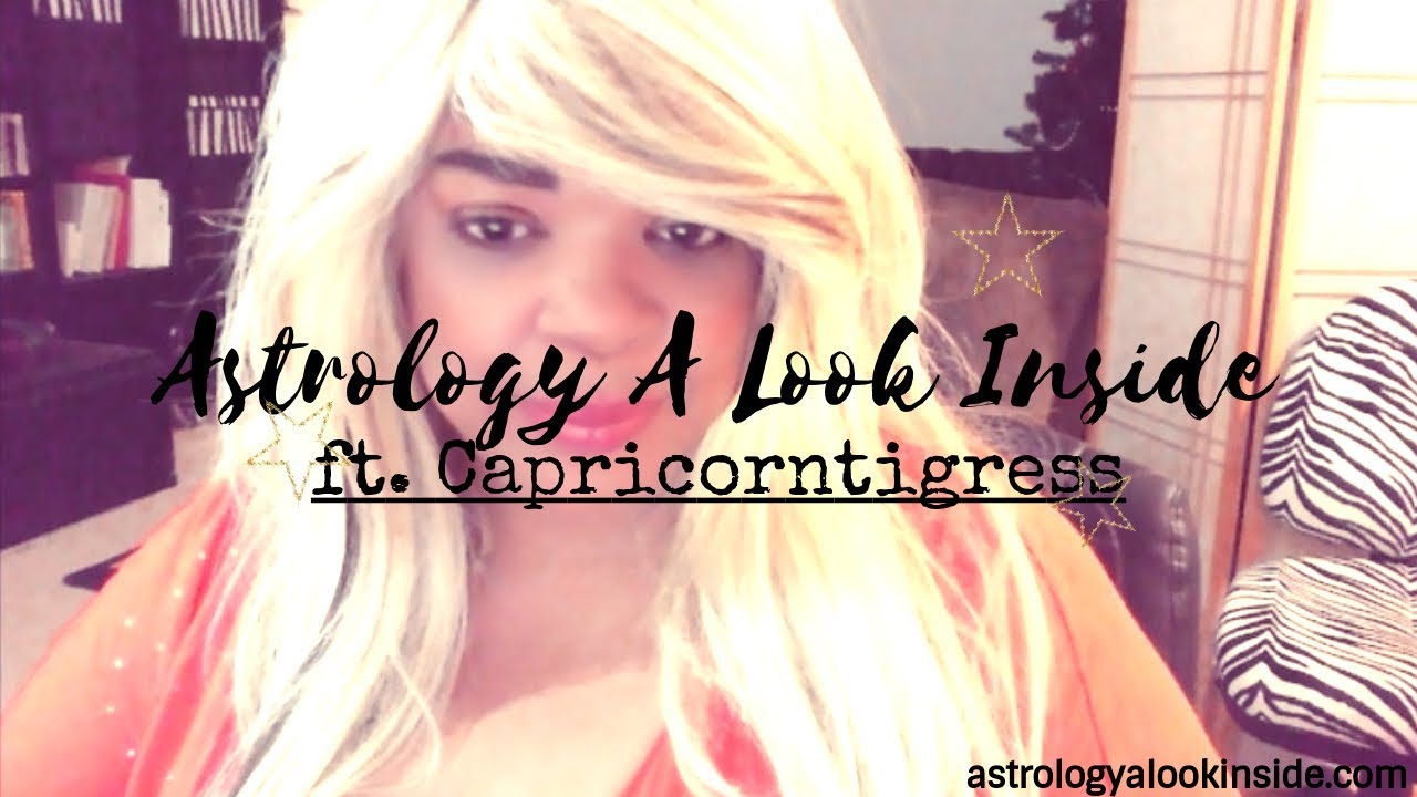 Capricorntigress - Astrological RELATIONSHIP Ramble