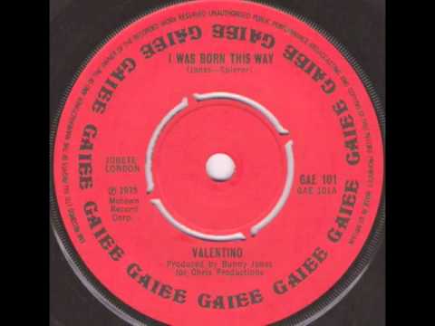 Valentino - I Was Born This Way
