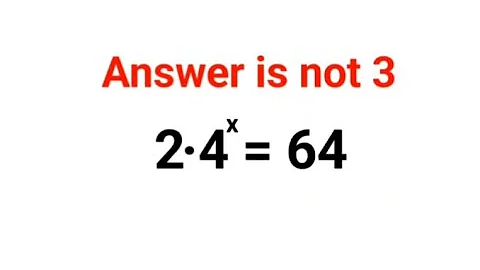 2×4^x = 64 The answer is not 3. Many failed to find x orally! Can you? #indices #explore #maths