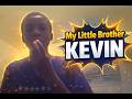 My Little Brother Kevin